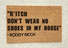 Load image into Gallery viewer, No Shoes In My House Quote Doormat
