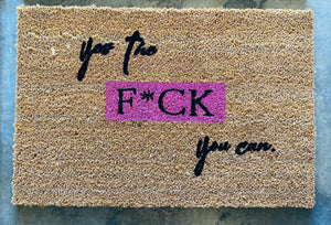 Yes The F*ck You Can Doormat