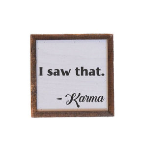 Karma Wall/Shelf Sign