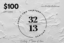 Load image into Gallery viewer, Thirtytwothirteen Gift Card
