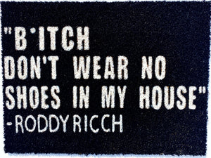 No Shoes In My House Quote Doormat